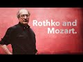 Rothko and Mozart - Simple Expression of Complex Thought