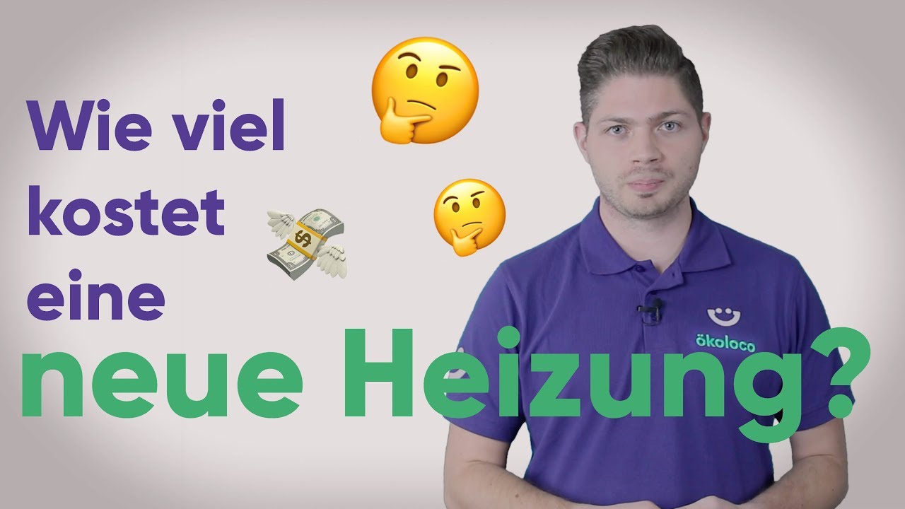 Update Heizungswechsel: Wie viel kostet eine neue Heizung? | ökoloco