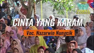 Cinta Yang Karam Voc.Nazarwin Nungcik OT PESONA - Dj Yanto Kure