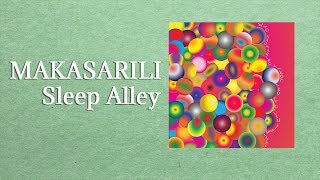 Sleep Alley - Makasarili (Official Audio)