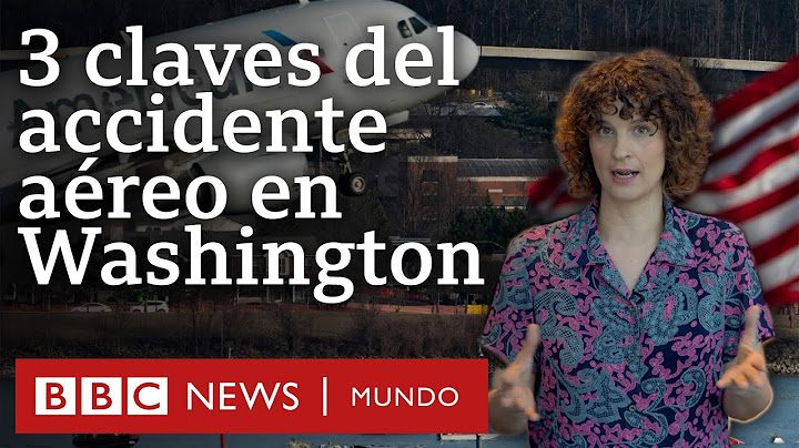 3 claves del accidente aéreo en Washington, el "espacio aéreo más controlado del mundo"