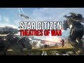 Star Citizen Theatres Of War New Game Mode Updates | More Playtests Soon!