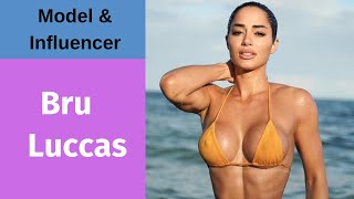 Bru Luccas - The Perfect Bikini Model | Biography