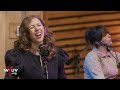 Lake Street Dive - &quot;Nobody’s Stopping You Now&quot; (Live for WFUV)