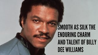 Smooth as Silk The Enduring Charm and Talent of Billy Dee Williams