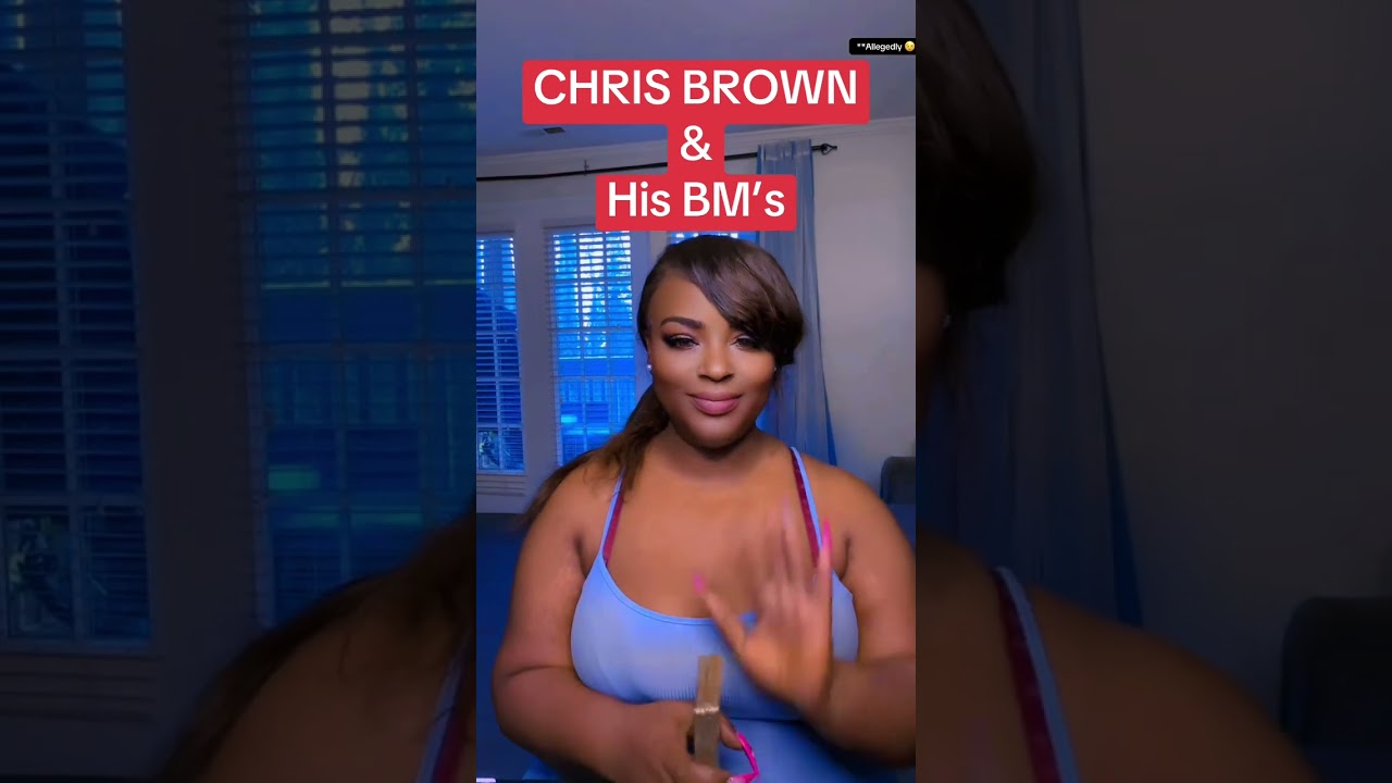 Крис Браун и его бывшие девушки