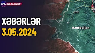 Sərhədimizdə təxribata çağırış (Xəbərlər 3.05.2024)