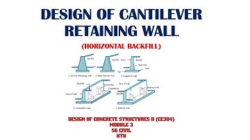 Design of Cantilever Retaining Wall (Horizontal Backfill) |Module 3 |DCS 2 |S6 CE| KTU