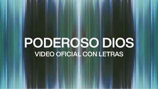 Poderoso Dios (Mighty God) [feat. Evan Craft] | Video Oficial Con Letras | Elevation Worship chords