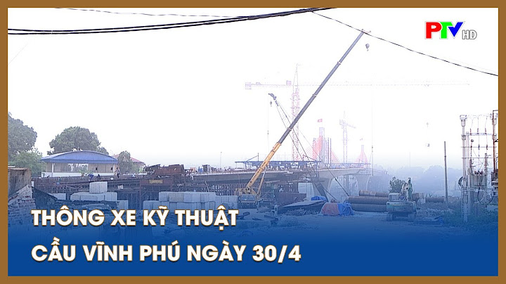 Cây cầu đầm cả phú thọ thuộc huyện nào