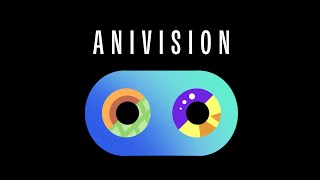 Anivision Trailer