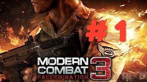 Modern Combat 3 : Fallen Nation Walkthrough Mission 1 (HD)
