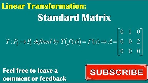 [Linear Transformation] Lesson 4.2: Standard Matrix For The Differential Operator