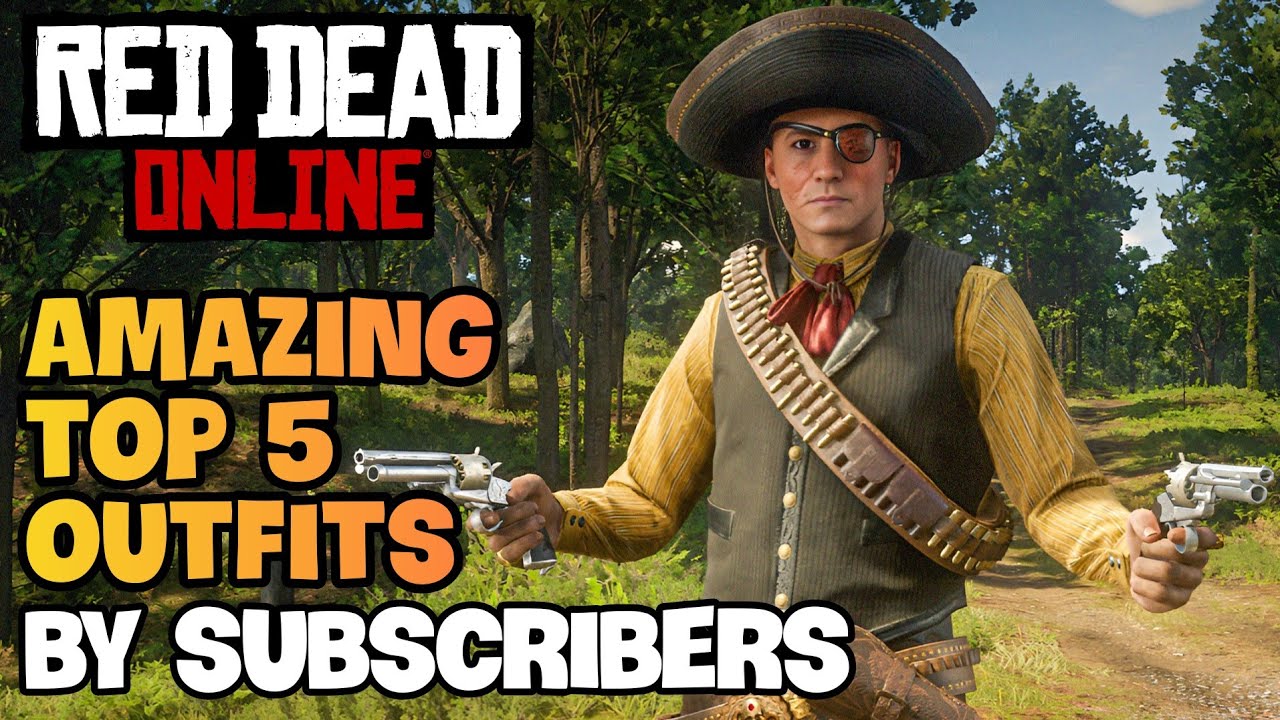 Red Dead Online Top 5 Amazing Outfits By Subscribers #7 - YouTube