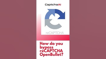 How do you bypass reCAPTCHA OpenBullet?