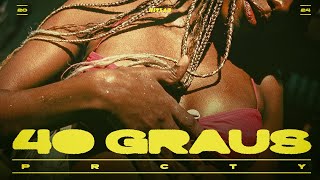 PRCTY, Shelton, Drew, Olem, Double Dan, Kuat - 40 Graus (Clipe Oficial)  | HITLAB