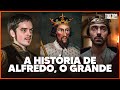 A HISTÓRIA REAL DE ALFREDO, O GRANDE | REI DE WESSEX