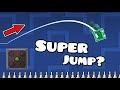 Super Jump? | Geometry dash 2.2