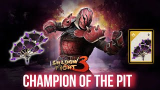 Shadow Fight 3•New Fans And Special Move! Champion Of The Pit Event 🔥🥵