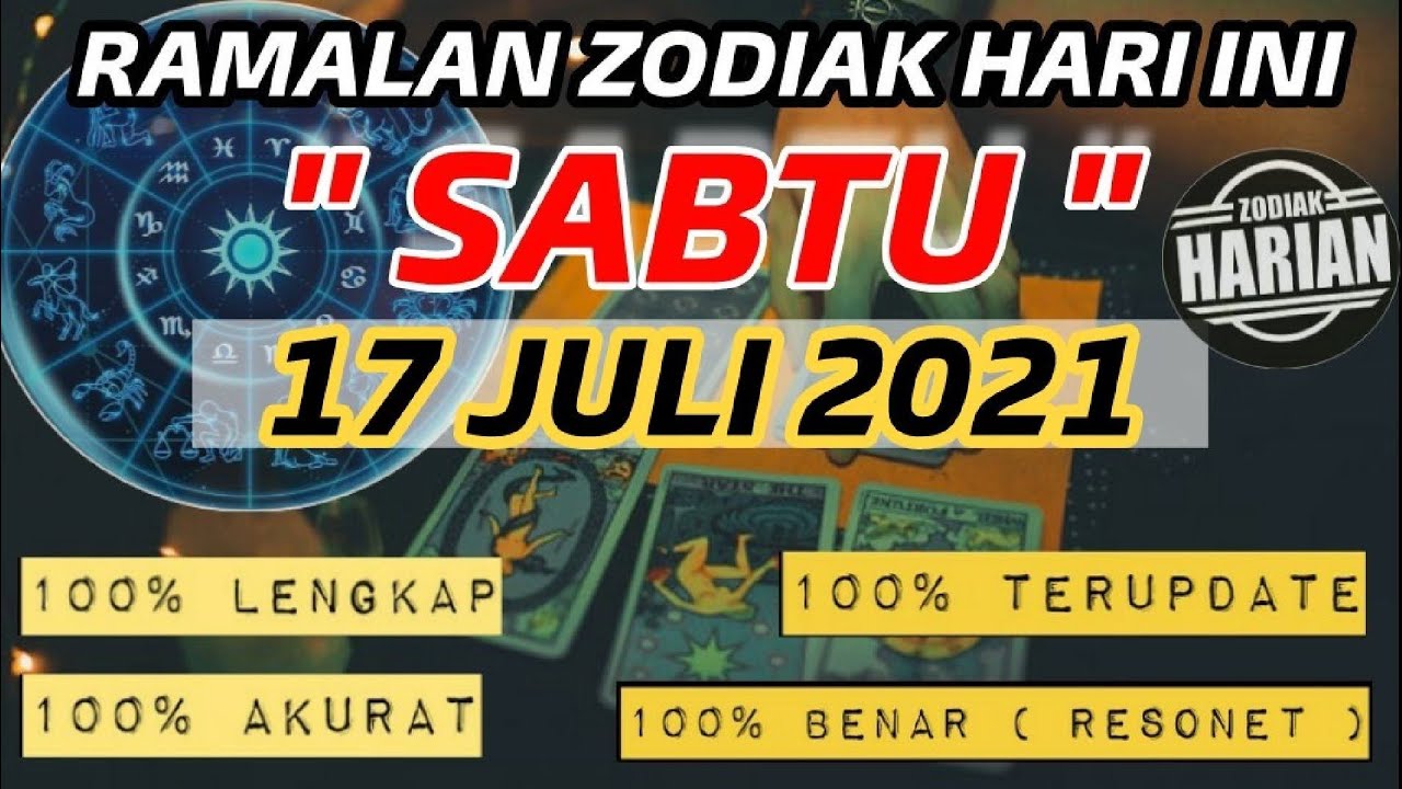 Ramalan Zodiak Hari Ini Sabtu 17 Juli 2021 Lengkap Dan Akurat Youtube Ramalan Zodiak Hari Ini Sabtu 17 Juli 2021 Lengkap Dan Akurat Youtube