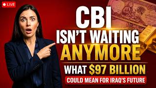 🚨CBI Isn’t Waiting Anymore — What $97 Billion Could Mean for Iraq’s Future 🔥💰
