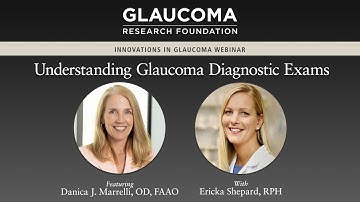 Understanding Glaucoma Diagnostic Exams (Webinar)