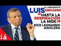 El presidente Luis Abinader “hasta la respiración la mide”, dice su encuestador, Leonardo Aguilera