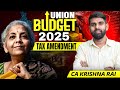 UNION BUDGET 2025 | AMENDMENTS IN INCOME TAX | NO TAX ON 12L | CA KRISHNA RAI