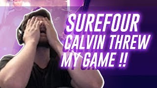 Surefour - CALVIN THREW MY GAME!! | Surefour Highlights #100