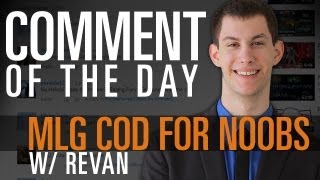 Mlg Comment Of The Day Mlg Cod For Noobs