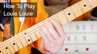 'Louie Louie' The Kingsmen Guitar Lesson