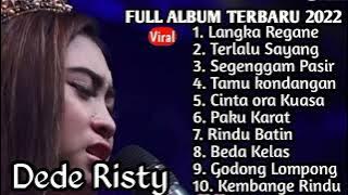 Terlalu sayang,Langka regane lagu Dede risty full album terbaru paling populer