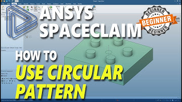 Ansys Spaceclaim How To Use Circular Pattern