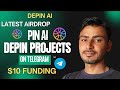 New Ai Depin Projects 2025 | Depin Airdrop Pin Ai $10m Funding Confirmed Airdrop Catch Early