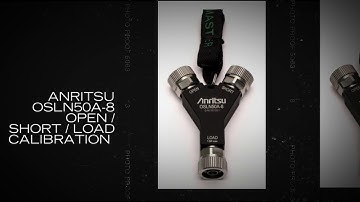 Anritsu OSLN50A-8 Open / Short / Load Calibration Kit