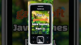 Top 7 Gameloft Java Games That Make You Nostalgic! Part 31