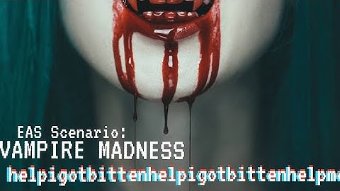 EAS Scenario: Vampire Madness (RELOADED)