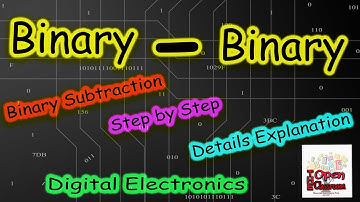 Binary Subtraction Step by Step Explained - GATE Digital Electronics - Hindi - The Open Classroom