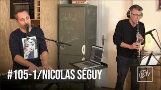 @NicolasSeguyMusic - Les Solitudes Clandestines | LBTV Live Session n°105