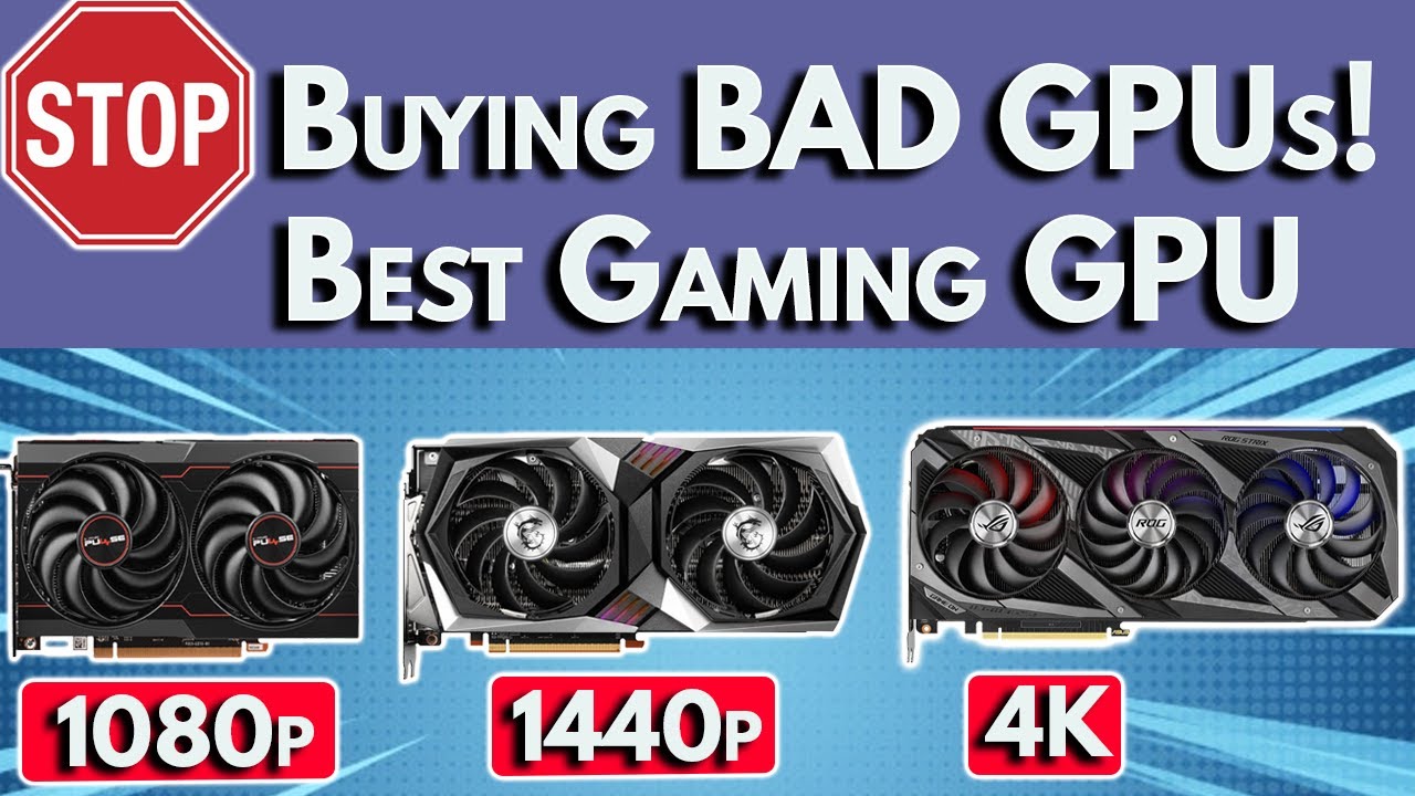 🛑STOP🛑 Making These GPU Mistakes! Best GPU for Gaming 2022 | Best Graphics Card for Gaming 2022 YouTube