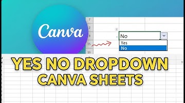How to Create Yes No Dropdown in Canva Sheets (2025)