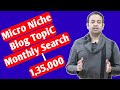 Low competition keywords with high traffic🔥Micro niche blog topics or ideas (Hindi)