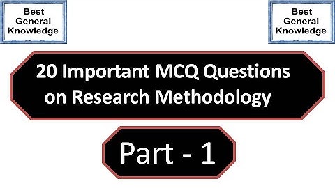 MCQ Questions on Research Methodology Part 1 | Multiple choice Questions on Reserach Methodology