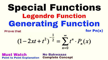 31. Generating Function for Legendre Polynomial | Proof | Complete Concept | Most Important