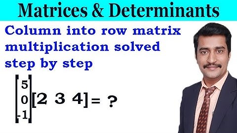 Column into row matrix multiplication solved step by step