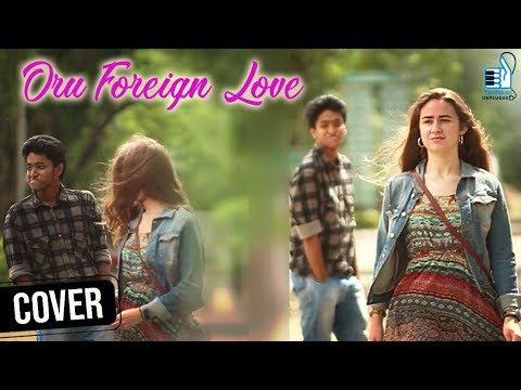 Oru Foreign Love | Inkem Inkem Kaavaale Song Video Cover | Gopi Sundar | Sid Sriram | A R Ashwin