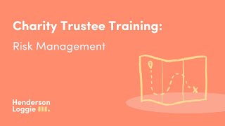 Charity Trustee Training  Risk Management