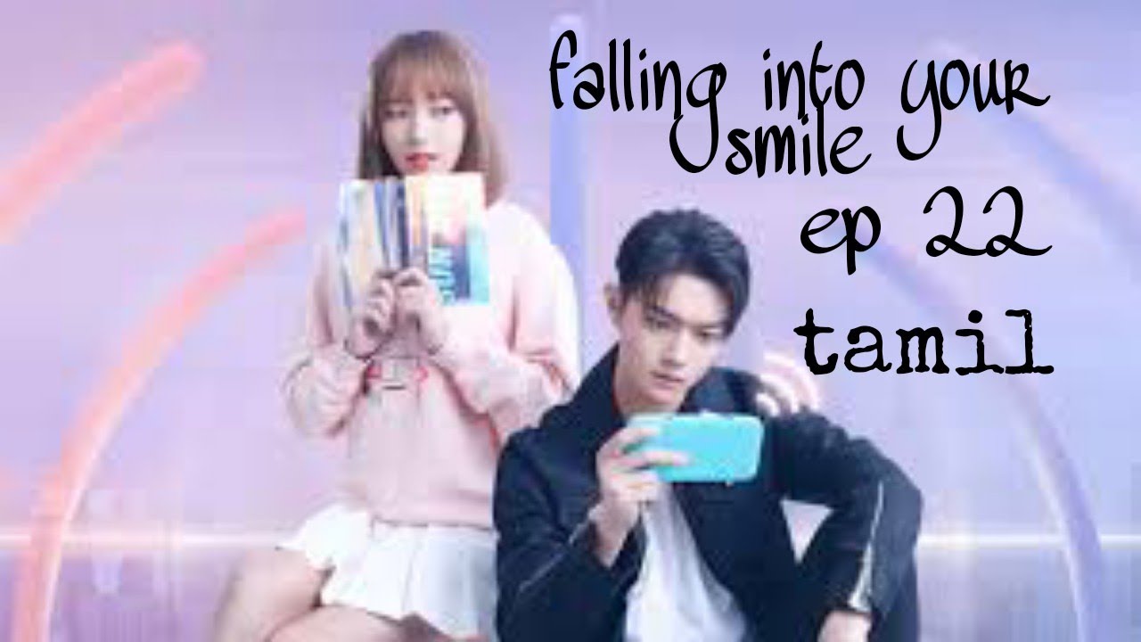 Smile ep 22 into your falling Falling Into