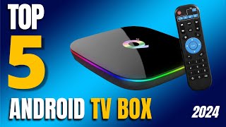 Top 5 Picks for the Best Android TV Box In 2024 | android tv box review