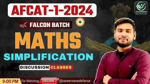 AFCAT-1-2024 | Maths | Simplification | AFCAT best course | Career Wave Defence